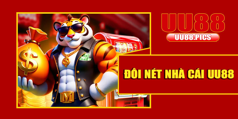 Đôi nét nhà cái UU88