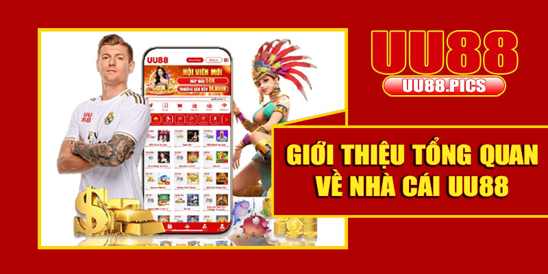 Giới thiệu tổng quan về nhà cái UU88